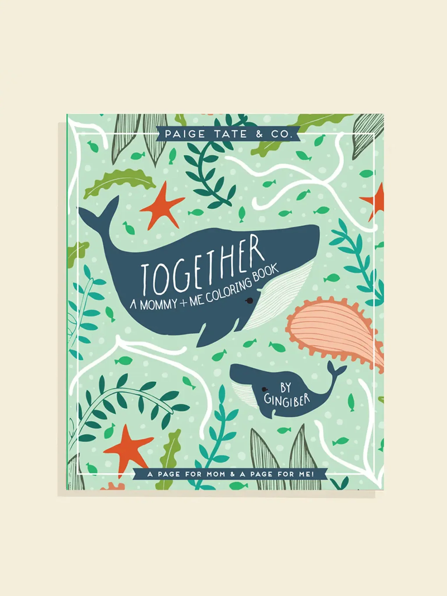 Together: A Mommy + Me Coloring Book